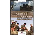 La guerre du désert : Héros et faits d'a
