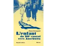 L'enfant du 20e convoi vers Auschwitz