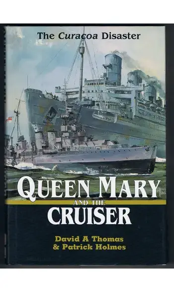 Queen Mary and the Cruiser: The Curacoa