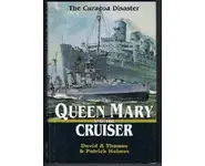 Queen Mary and the Cruiser: The Curacoa