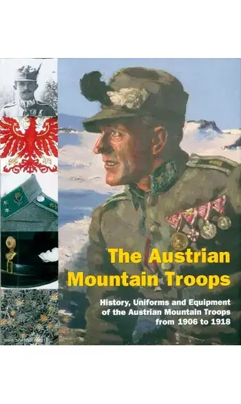 The Austrian Mountain Troops