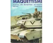 Maquettisme scènes de batailles terrestr