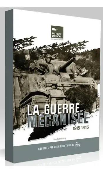 La guerre mécanisée, 1915-1945