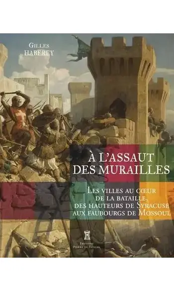 À l'assaut des murailles