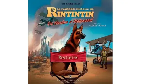 La véritable histoire de Rintintin