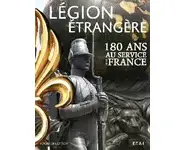 Légion étrangère - 180 ans au service de