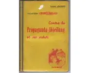 Contre la Propangada-Abteilung et ses va