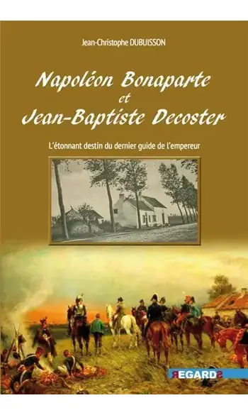 Napoléon Bonaparte et Jean-Baptiste Deco