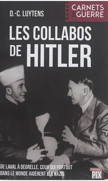 Les collabos de Hitler