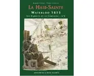 La Haie-Sainte Waterloo 1815