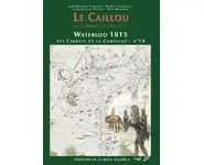 Le Caillou Waterloo 1815