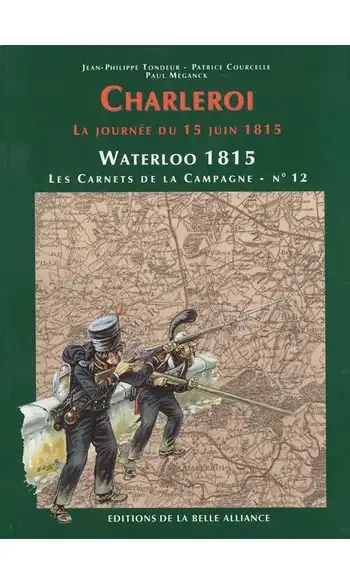 Charleroi Waterloo 1815