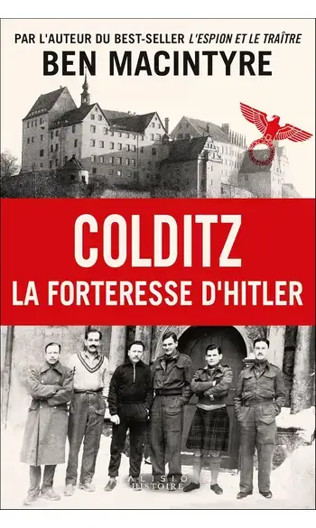 Colditz : La forteresse d'Hitler
