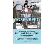 Ethel Rosenberg: L'erreur judiciaire qui