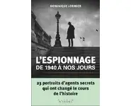 L'espionnage de 1940 à nos jours