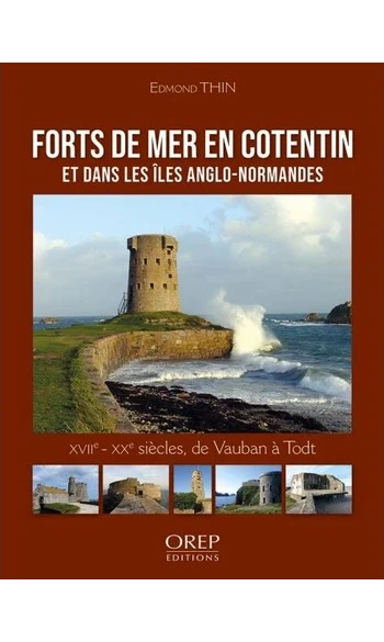 Forts de mer en Cotentin et dans les île