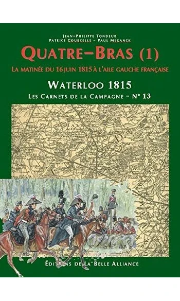 Quatre-Bras (1) Waterloo 1815