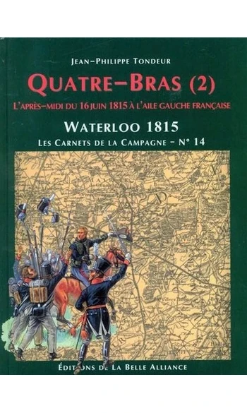 Quatre-Bras (2) Waterloo 1815