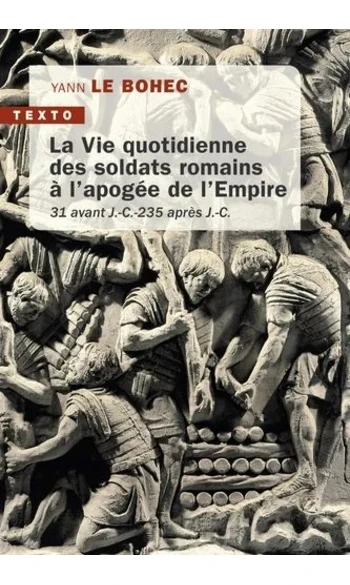 La vie quotidienne des soldats romains