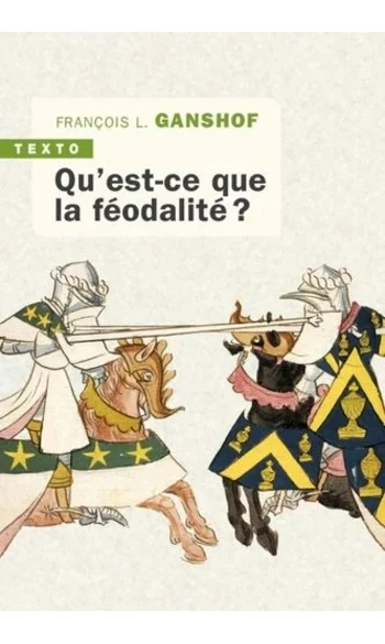 Qu'est-ce que la féodalité ?