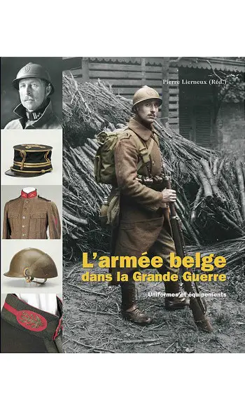 L'armée belge dans la Grande Guerre 1