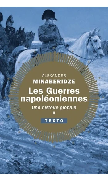 Les guerres napoléoniennes Tome 2