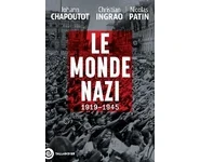Le Monde nazi 1919-1945