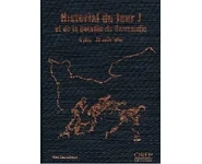 Historial du Jour J et de la bataille de