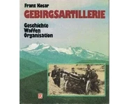 Gebirgsartillerie. Geschichte Waffen Org