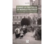 Quand la Chartreuse de Neuville était be