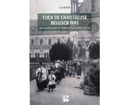 Toen de Chartreuse Belgisch was