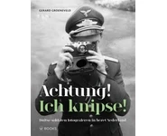 Achtung! Ich knipse! Duitse soldaten fot