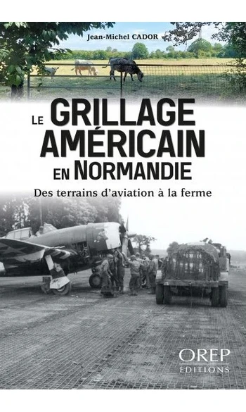 Le grillage américain en Normandie, des