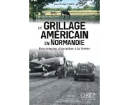 Le grillage américain en Normandie, des