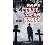 Papy était-il un nazi?