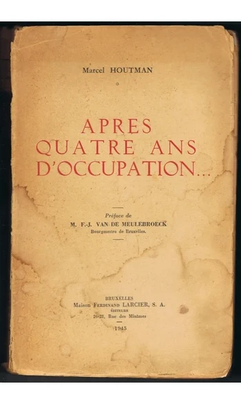 Après quatre ans d'occupation ...