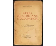 Après quatre ans d'occupation ...