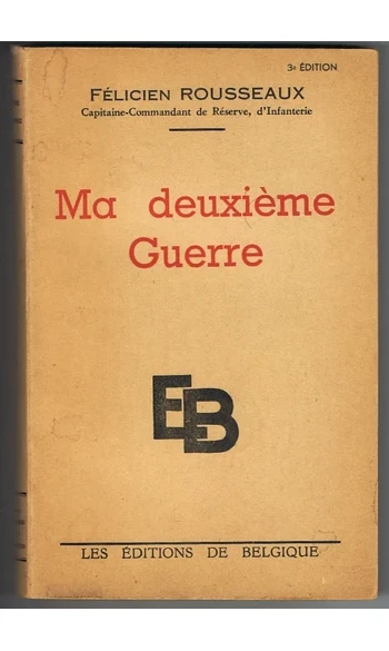Ma deuxième Guerre