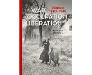 War. Occupation. Liberation