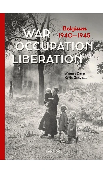 War. Occupation. Liberation