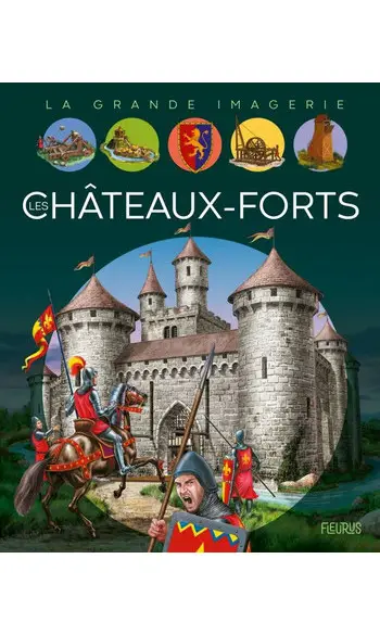 Les châteaux-forts