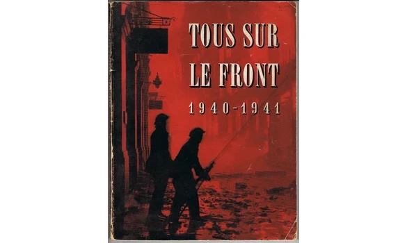 Tous sur le front 1940-1944