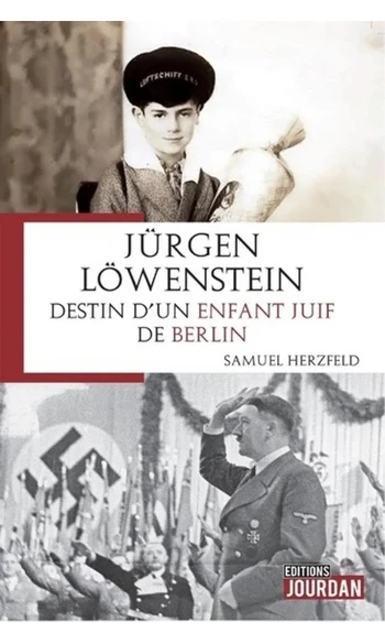 Jurgen Löwenstein, destin d'un enfant ju