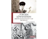 Jurgen Löwenstein, destin d'un enfant ju