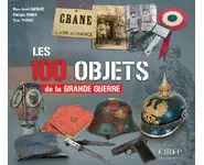 Les 100 objets de la grande guerre