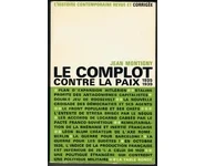 Le complot contre la paix 1935-1939