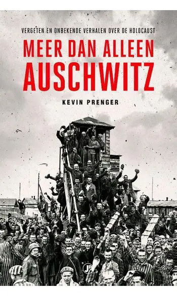 Meer dan alleen Auschwitz
