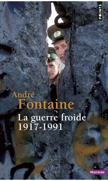 La guerre froide: 1917-1991