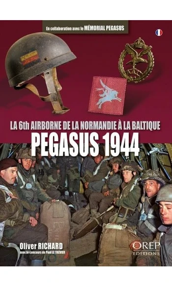 Pegasus 1944: La 6th Airborne de la Norm