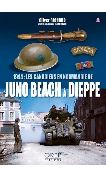 1944 : les Canadiens en Normandie, de Ju